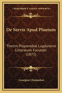 De Servis Apud Plautum