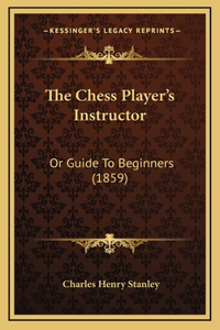 Chess Player's Instructor