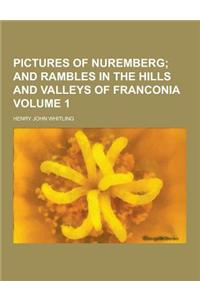 Pictures of Nuremberg Volume 1
