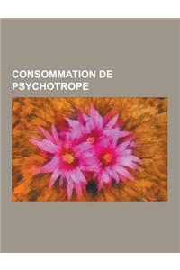 Consommation de Psychotrope