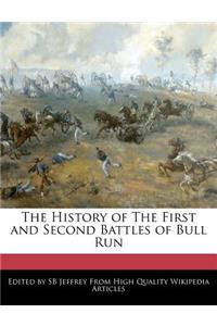 The History of the First and Second Battles of Bull Run
