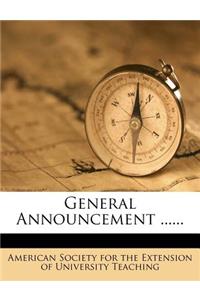 General Announcement ......