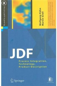 Jdf: Process Integration, Technology, Product Description