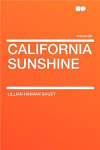 California Sunshine Volume 88