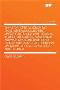 The History of Little Goody Two-Shoes