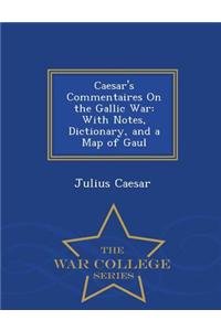 Caesar's Commentaires on the Gallic War