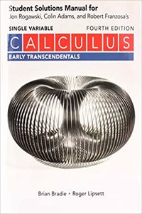 Student Solutions Manual for Calculus Early Transcendentals (Single Variable)