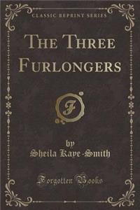 The Three Furlongers (Classic Reprint)