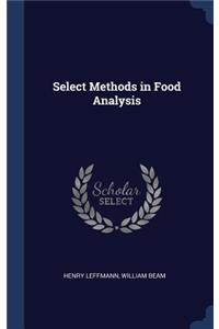 Select Methods in Food Analysis