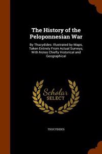 The History of the Peloponnesian War, by Thucydides, Third Edition, Volume I