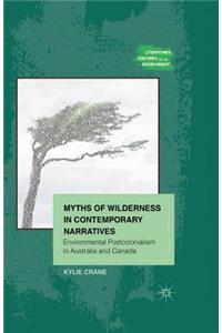 Myths of Wilderness in Contemporary Narratives