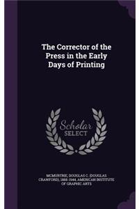 The Corrector of the Press in the Early Days of Printing