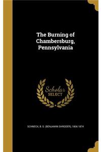 The Burning of Chambersburg, Pennsylvania