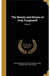 Novels and Stories of Iván Turgénieff; Volume 2