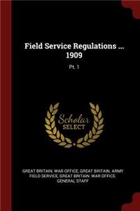 Field Service Regulations ... 1909