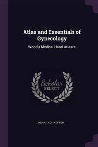 Atlas and Essentials of Gynecology