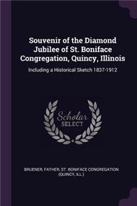 Souvenir of the Diamond Jubilee of St. Boniface Congregation, Quincy, Illinois