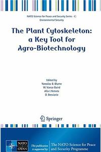 Plant Cytoskeleton: A Key Tool for Agro-Biotechnology