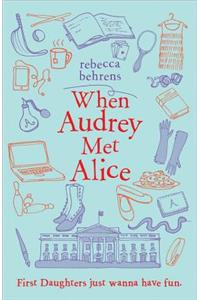 When Audrey Met Alice