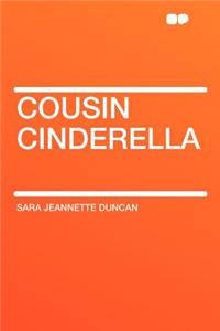 Cousin Cinderella