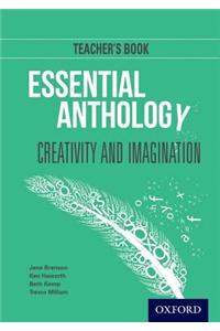 Essential Anthology: Creativity and Imagination Teacher Book