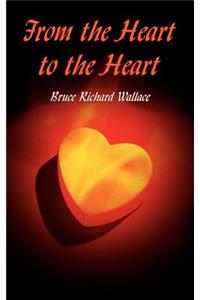 From the Heart to the Heart