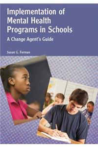 Implementation of Mental Health Programs in Schools