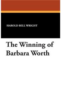 The Winning of Barbara Worth