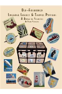 Old Fashioned Luggage Labels & Travel Posters