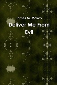 Deliver Me From Evil