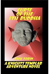 Curse of the 8th Buddha