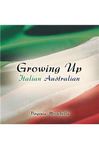 Growing Up Italian Australian