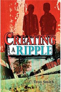 Creating A Ripple