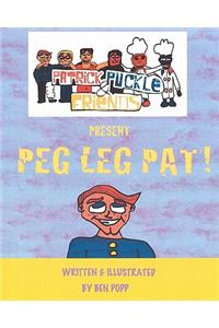 PATRICK PUCKLE & FRIENDS PRESENT Peg Leg Pat!