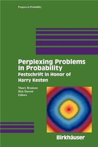 Perplexing Problems in Probability