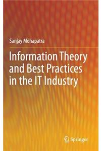Information Theory and Best Practices in the It Industry