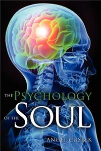 Psychology of the Soul