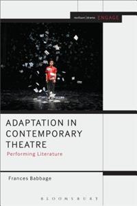 Adaptation in Contemporary Theatre