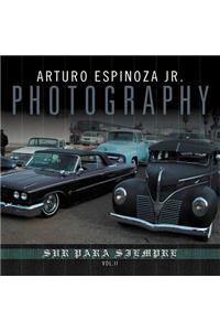 Arturo Espinoza Jr Photography Vol. II