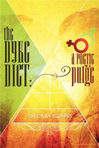 The Dyke Diet