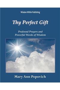 Thy Perfect Gift
