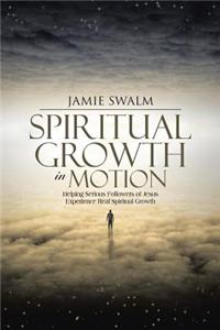 Spiritual Growth in Motion