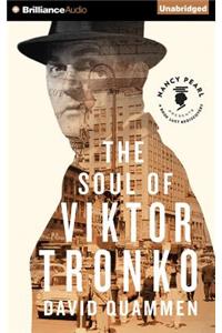 The Soul of Viktor Tronko