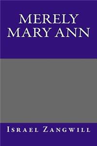 Merely Mary Ann