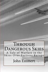 Through Dangerous Skies