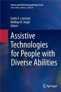 Assistive Technologies for People with Diverse Abilities