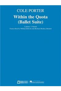 Within the Quota (Ballet Suite)