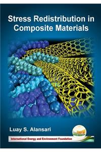 Stress Redistribution in Composite Materials