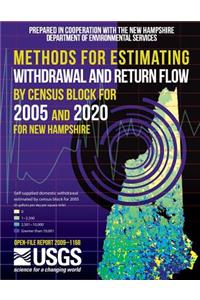 Methods for Estimating Withdrawal and Return Flow by Census Block for 2005 and 2020 for New Hampshire