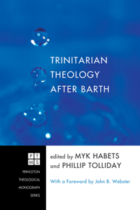 Trinitarian Theology after Barth